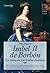Isabel II, la Reina de los Tristes Destinos (Spanish Edition)