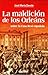 La maldición de los Orleáns sobre la Casa Real española (Spanish Edition)