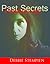 PAST SECRETS, PRESENT LIES (A MATTIE O'MALLEY MYSTERY Book 1)