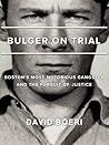Bulger On Trial by David Boeri