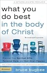 What You Do Best in the Body of Christ: Discover Your Spiritual Gifts, Personal Style, and God-Given Passion Book cover for What You Do Best in the Body of Christ: Discover Your Spiritual Gifts, Personal Style, and God-Given Passion