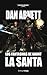 La Santa (Gaunt's Ghosts #4-7)