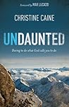 Undaunted: Daring...