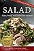 Salad: 17 Indispensable Recipes for the Paleo, Primal and Gluten-Free Inclined (17Recipes.com Series of eBooks Book 1)