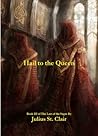 Hail to the Queen (The Last of the Sages #3)