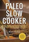 Paleo Slow Cooker...
