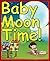 Bedtime Stories: Baby Moon ...
