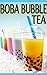 Boba Bubble Tea by Susan Hewsten