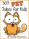 303 Pet Jokes for...
