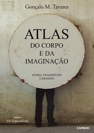 Atlas do Corpo e da Imaginação (Hardcover)