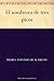 El sombrero de tres picos by Pedro Antonio de Alarcón El sombrero de tres picos by Pedro Antonio de Alarcón