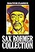 The Sax Rohmer Collection: ...