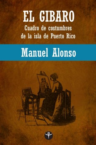 El Gíbaro (Kindle Edition)