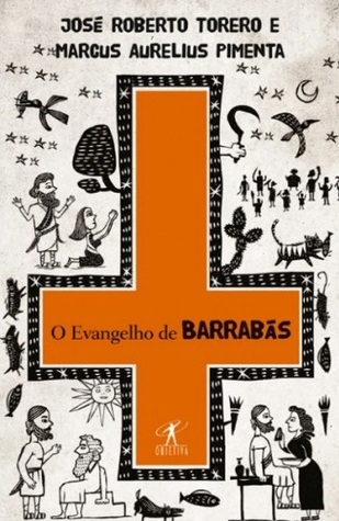 O Evangelho de Barrabás (Paperback)