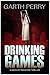 Drinking Games(A Nbonivoy/Rakowskil Thriller)