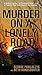 Murder on a Lonely Road: A ...