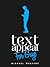 TextAppeal - For Guys! - The Ultimate Texting Guide