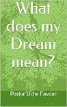 What does my Drea...