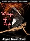 Wings of A Poet (49 Collections of Love, Romance, Epic, and Contemporary Poems) (Love and Misadventure, Best Loved Poems)