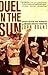 Duel in the Sun: Alberto Salazar, Dick Beardsley, and America's Greatest Marathon