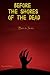 Before the Shores of the Dead "Ben & Jenn" (Before the Shores of the Dead, #1)