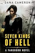 Seven Kinds of Hell (Fangborn #1)