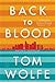 Back to Blood by Tom Wolfe