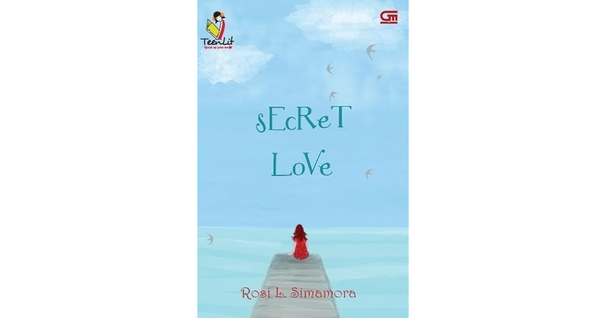 Secret Love By Rosi L Simamora