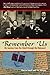 Remember Us: My Journey from the Shtetl Through the Holocaust