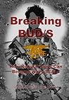 Breaking BUD/S: How Regular Guys Can Become Navy SEALs (formerly The SEAL Training Bible) Book cover for Breaking BUD/S: How Regular Guys Can Become Navy SEALs (formerly The SEAL Training Bible)