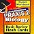 PRAXIS 2 Biology--General Science Review Test Prep Flashcards--PRAXIS Study Guide (Exambusters PRAXIS II Study Guide Book 4)