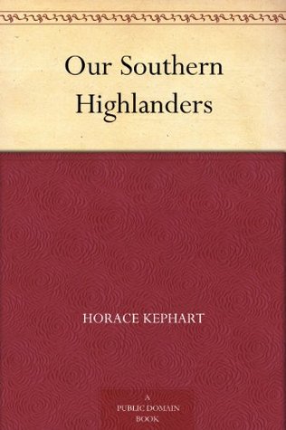 Our Southern Highlanders
