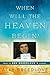 When Will the Heaven Begin? by Ally Breedlove