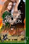 The Wicked One by Danelle Harmon