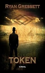 Token (Token Chronicles, #1)