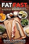 Fat Fast Cookbook...