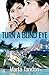 Turn A Blind Eye by Marta Tandori