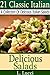 Fresh Salad Recipes: 21 Classic Italian Salads - (A Delicious Collection of Italian Salads)