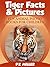 Tiger Facts & Pictures (Fun...