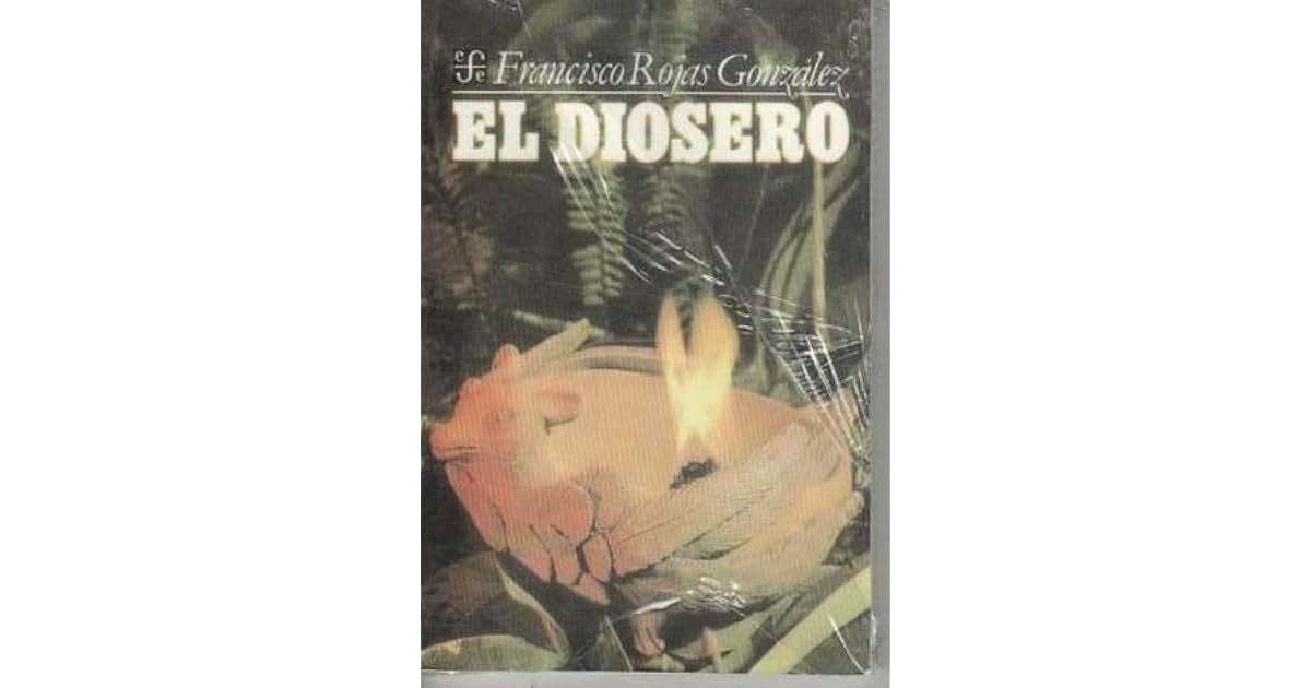 El diosero by Francisco Rojas González El diosero by Francisco Rojas González