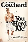 You Herd Me!: I'l...