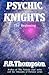 Psychic Knights - The Beginning