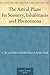 The Astral Plane Its Scenery, Inhabitants and Phenomena by C.W. Leadbeater The Astral Plane Its Scenery, Inhabitants and Phenomena by C.W. Leadbeater