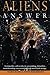 Aliens Answer: A telepathic...