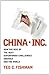 China, Inc. by Ted C. Fishman