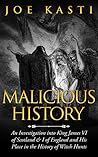 Malicious History by A c Vines