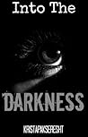 Into the Darkness by Kira Adams