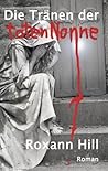 Die Tränen der to...