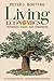 Living Economics: Yesterday, Today, and Tomorrow (Independent Studies in Political Economy)