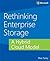 Rethinking Enterprise Stora...